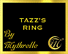 TAZZ'S RING