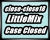 G❤ LittleM-Case Closed