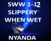 B.F SLIPPERY WHEN WET