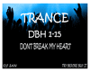(T) Dont Break My Heart