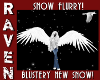 BLUSTERY SNOW FLURRY!
