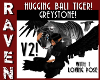 GRY BALI HUGGING TIGER 2