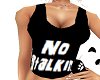 No Stalking T-Shirt