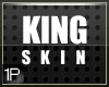 1P | 1st King Skin - 8