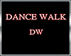 dance walk
