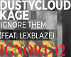 Dustycloud & Kage - Igno