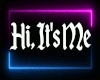 Hi, It's Me  AN