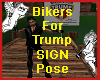 Bikers for Trump Sign