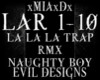 [M]LA LA LA TRAP RMX