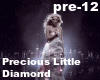 Precious Little Diamond