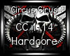 Hardcore - Circus Circus