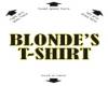Ladies Blonde T-Shirt