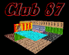 Club 87,Derivable