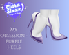 My Obsession - Pur Heels