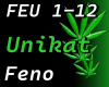 Unikat - Feno