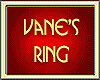 VANE'S RING