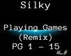 Silky - Playing Games