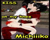 (MK)Kiss on my KNee