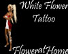 [F] White Flower Tattoo