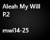 Aleah My Will P.2
