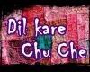 YW-Dil Kare Chu Che