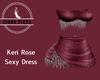 Keri Rose Sexy Dress