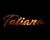 Tatiana