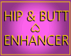 Hip & Butt Enhancer V.1