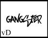 vD ..:: Gangster ::..