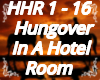 Hangover In A Hotel Room