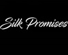 Silk Promises Sign