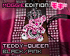 ME|TeddyQueen|Black/Pink