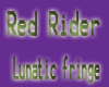 red rider lunatic fringe