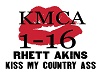 Rhett Akins Kiss My C As