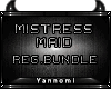 Y| Mistress Maid Reg Bnd