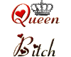 Queen Bitch Sticker
