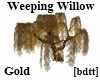 [bdtt]GldWeepWillow Tree