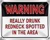 Drunk Redneck Sign