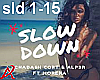 Morena - Slow Down