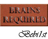 [Bebi] Brick Brains Req.