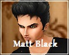 Matt Black Hair