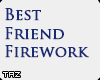 Bestie firework