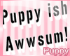 [Pup] Puppy Sign