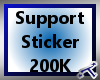 *T* 200K Support Sticker