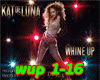 G~ Whine Up ~wup 1-16