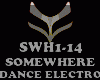 DANCE ELECTRO-SOMEWHERE