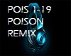 {R} Poison ( remix)