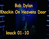 Dylan Knockin on heavens