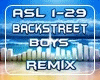 ASL-Backstreet Boys REMX