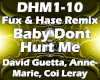 Baby Dont Hurt Me Remix